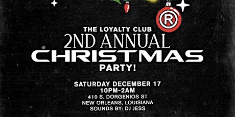 The Loyalty Club’s 2nd Annual Christmas Party