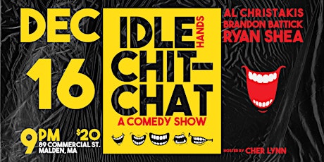 Idle Hands Chit-Chat - a Comedy Show!