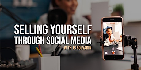 Selling Yourself Through Social Media