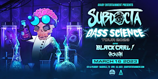 SubDocta: Bass Science Tour w/ Black Carl (Nashville)