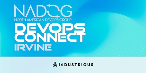 Irvine - Devops Connect with NADOG