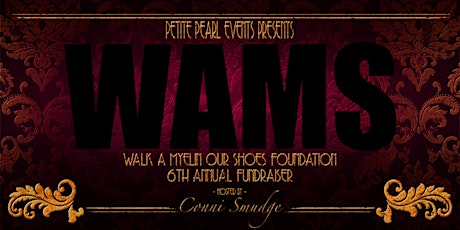 Petite Pearl Events presents the WAMS 6th Annual Fundraiser primary image