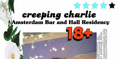 creeping charlie residency night four