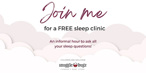 Free Sleep Clinic at Snuggle Bugz