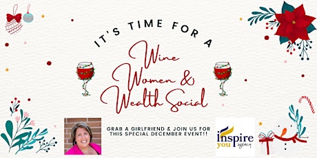 December LIVE Wine Women & Wealth -FXBG, VA