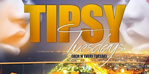 Imagen principal de Tipsy Tuesdays