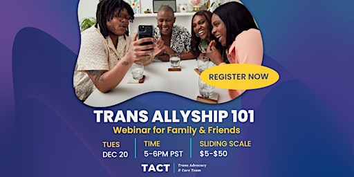 Trans Allyship 101: Home for the Holidays (Webinar for Family & Friends)
