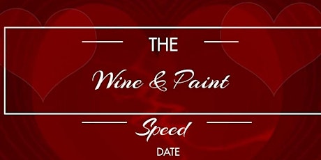 Hauptbild für The Wine & Paint Speed Date Event