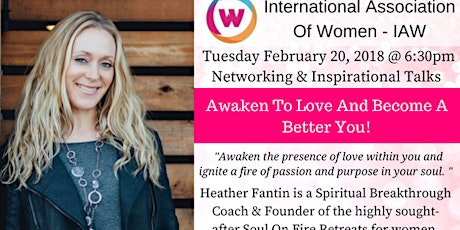 Inspirational Networking Event: Awaken To Love And Become A Better You! primary image