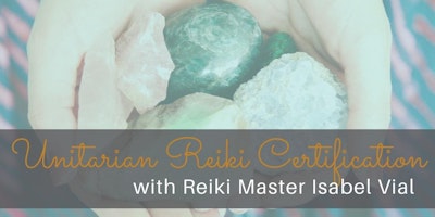 3 Day Unitarian Reiki Certification Course Miami