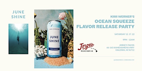 NORTH SHORE- Ocean Squeeze Flavor Release Party