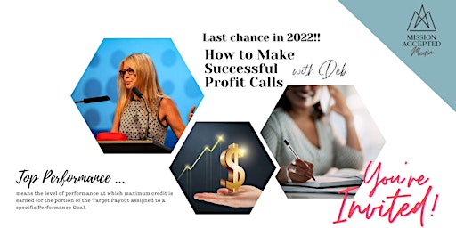 How to Make Successful Profit Calls  - With Deb