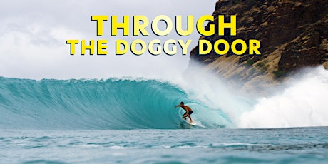 Through The Doggy Door | North Shore Screening