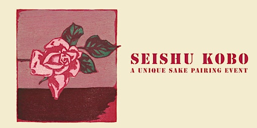 Seishu Kobo - Rare Sake Pairing - A Journey Through Yeasts 1-6