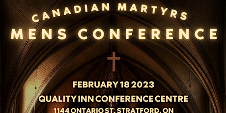 Canadian Martyrs Men's Conference