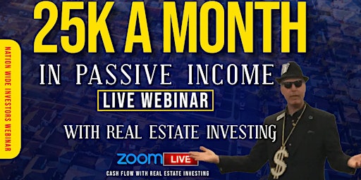 Immagine principale di 25K/mo. Passive Income Real Estate Webinar 