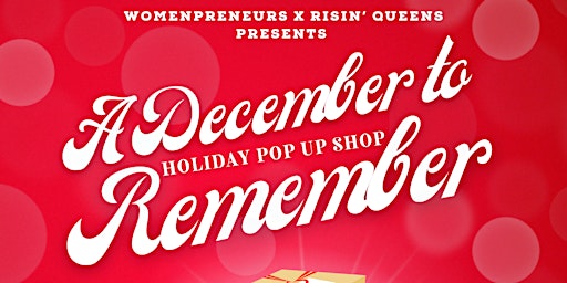 A December to Remember Holiday Pop Up Shop!