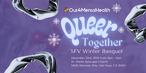 Queer Together  SFV Winter Banquet
