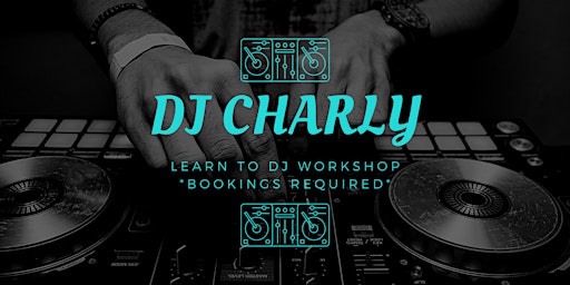 DJ Charly Workshop