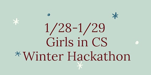 Girls in CS Winter Hackathon