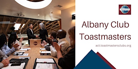 Public Speaking and Leadership - Albany Club Toastmasters