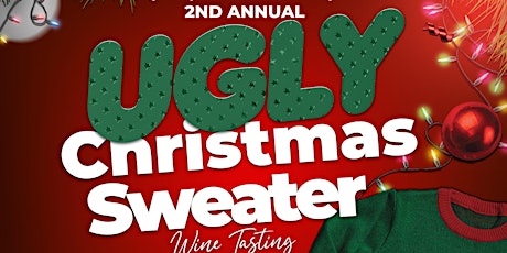 2nd Annual Ugly Christmas Sweater Wine Tasting