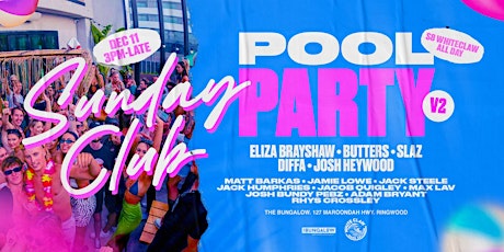 Imagem principal do evento Sunday Club - Pool Party 2.0 [Dec 11th]