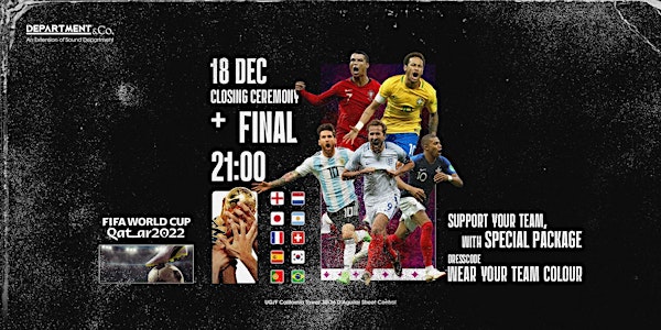 ENJOY WORLD CUP FINAL LIVE @ Department & Co. (18 DEC )