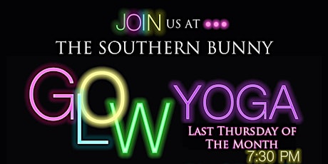Glow Yoga Hosted By The Southern Bunny & Mel Marie Yoga primary image