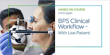 BPS Clinical Workflow  with live demonstration - Chris Egan primary image