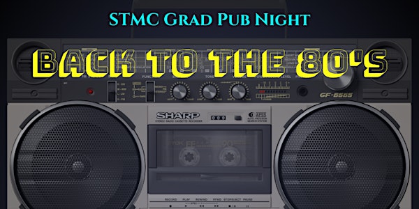 STMC Pub Night Fundraiser - "BACK TO THE 80's"