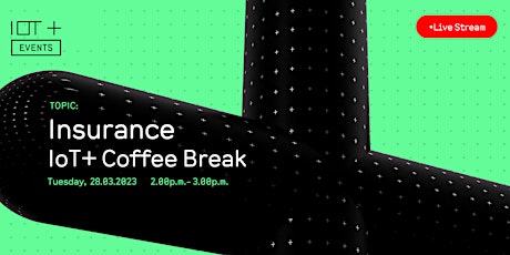 IoT+Coffee Break: Insurance primary image