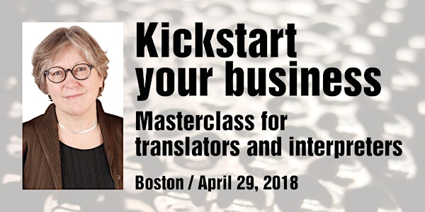 Business Acceleration Masterclass for Translators & Interpreters