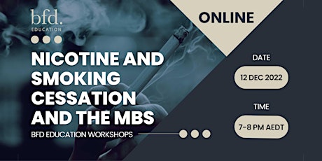 Nicotine and Smoking cessation and the MBS