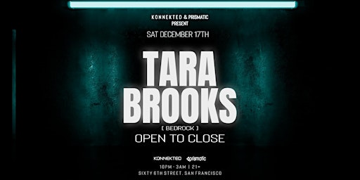 TARA BROOKS Open to Close