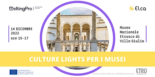 Culture Lights per i musei. Sfide e buone pratiche per l'illuminazione