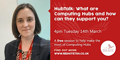 HubTalk: What are Computing Hubs and how can they support schools?