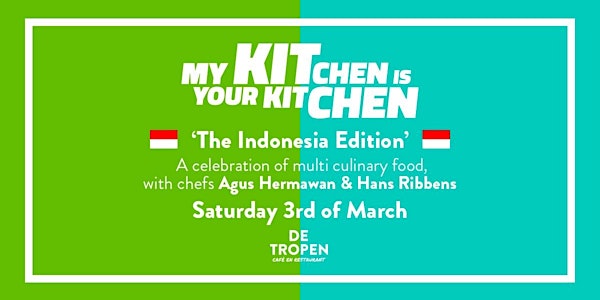 My Kitchen is Your Kitchen: The Indonesia Edition