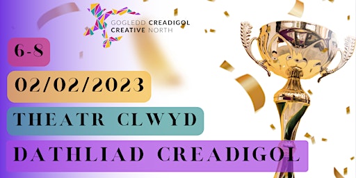 Dathliad Creadigol-Digidol / Creative-Digital Awards