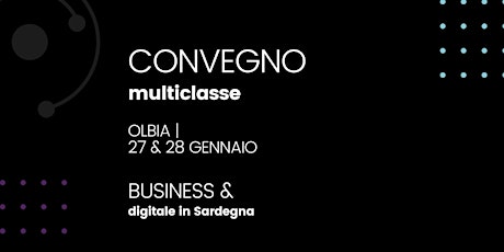 Business & Digitale in Sardegna | Convegno multiclasse