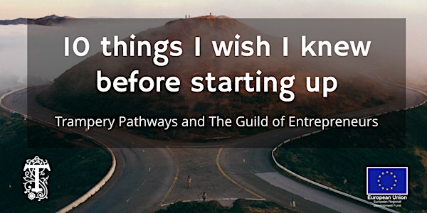 10 Things I Wish I Knew Before Starting Up