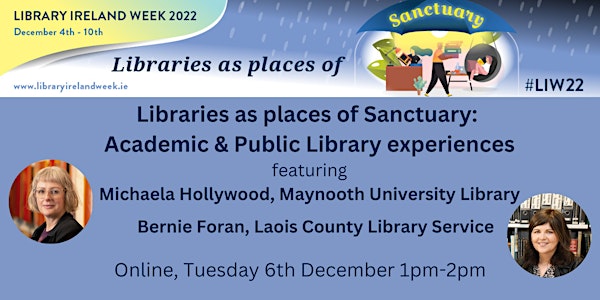 Libraries as places of Sanctuary: Academic & Public Library experiences