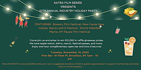 Katra Film Series Presents: 10th Annual Industry Holiday Party
