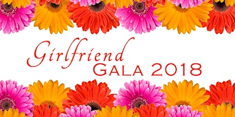 The 2018 Girlfriend Gala primary image