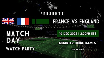 FRANCE VS ENGLAND WORLD CUP WATCH PARTY