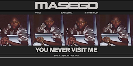 Masego - You Never Visit Me Tour