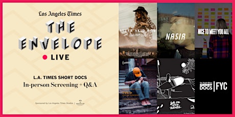 Imagem principal de Envelope Live: LA Times Short Docs Showcase FYC Shorts