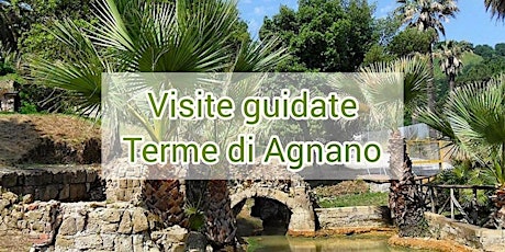 Visita Guidata Terme Romane di Agnano
