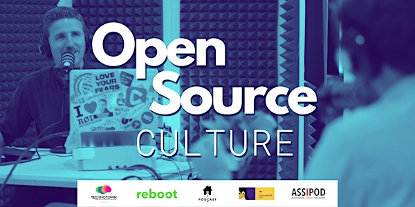 Open Source Culture: Significato, Esempi e Storia | Podcast dal Vivo