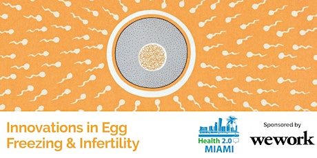 Innovations in Egg Freezing & Infertility primary image